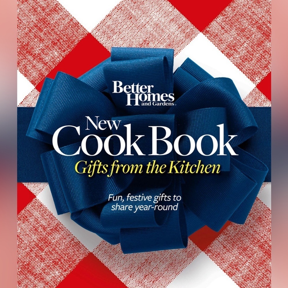Better homes and Gardens new cookbook – gifts from the kitchen cookbook